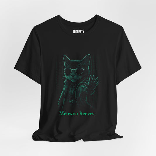 Meownu Reeves T-shirt – Matrix Cat Parody Cyber Tee | Tooneety